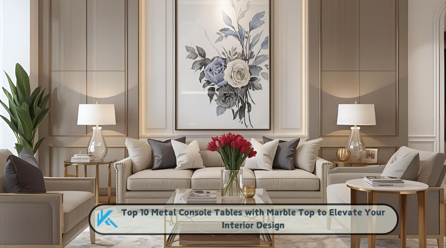 Top 10 Metal Console Tables